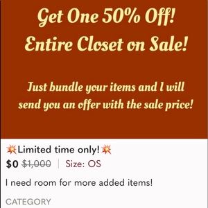 BOGO 1/2 off 50% Closet clear out need to make room for new inventory!